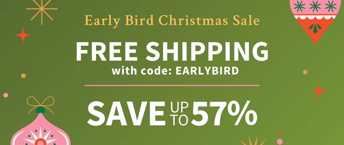 A promotional sale banner on a green background with the text 'Early Bird Christmas Sale', 'FREE SHIPPING with code EARLYBIRD', and 'SAVE UP TO 57%'. Decorative Christmas ornaments and small starburst graphics appear around the text.