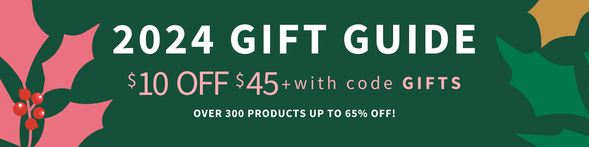 2024 Gift Guide, $10 off $45+ with code GIFTS, Over 300 Products Up to 65% off!