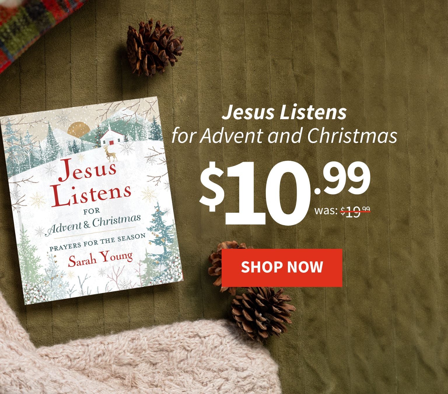 Jesus Listens for Advent and Christmas, $10.99 Was: $19.99, Shop Now.