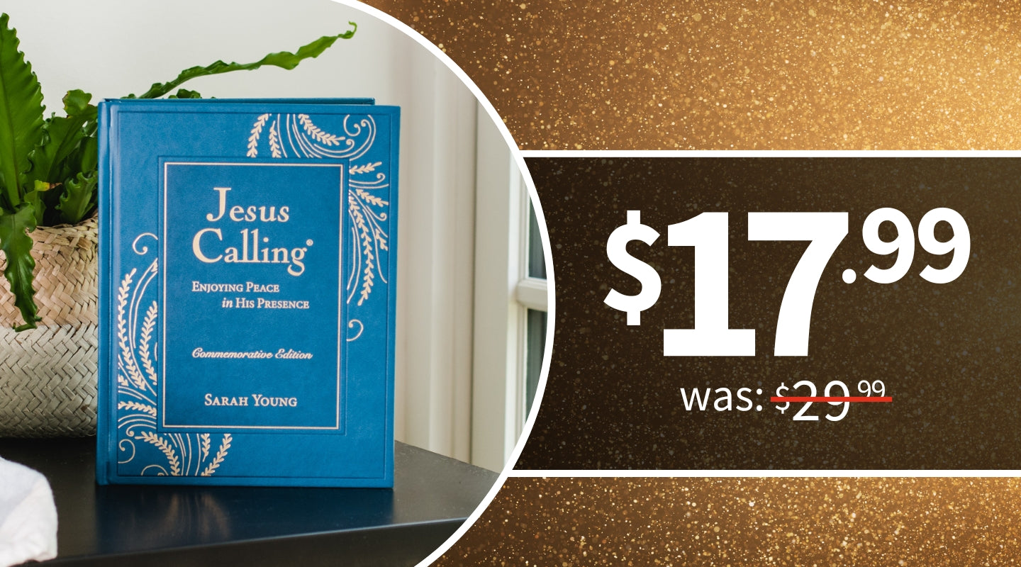 Jesus Calling Commemorative Edition by Sarah Young, $17.99 Was $29.99