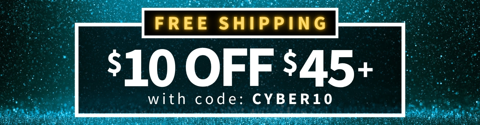 Promotional banner with free shipping offer and discount code on a dark background. Free Shipping - $10 off $45+ with code: CYBER10