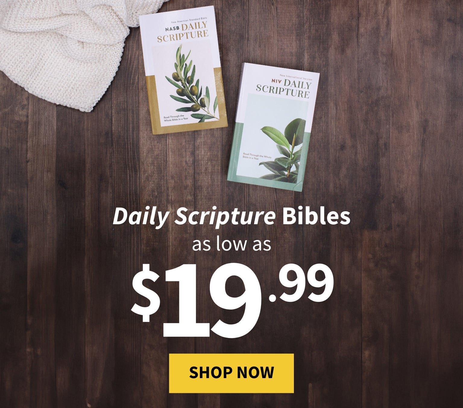 Daily Scripture Bibles as low as $19.99 - Shop Now