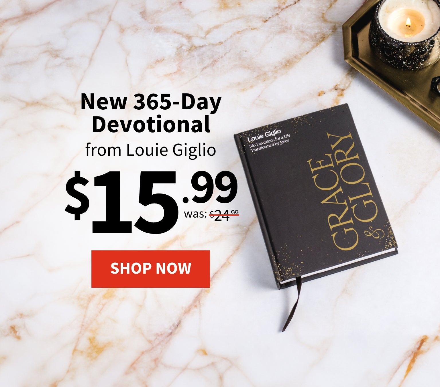 New 365-Day Devotional from Louie Giglio, $15.99 Was $24.99, Shop Now