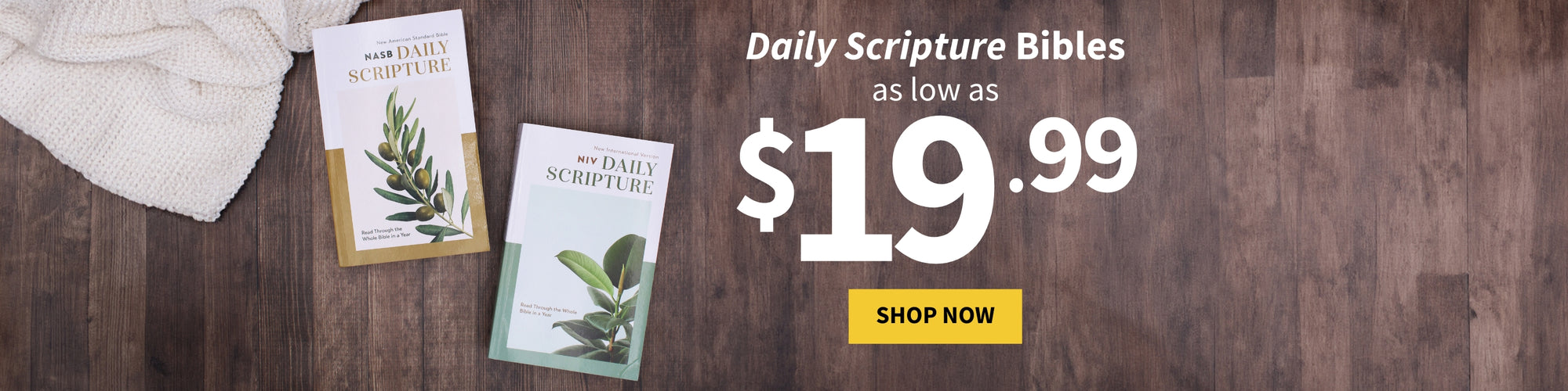 Daily Scripture Bibles as low as $19.99 - Shop Now