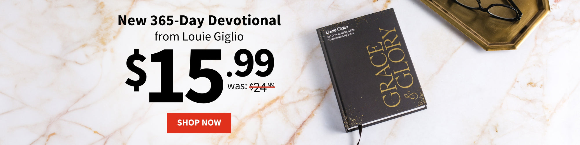 New 365-Day Devotional from Louie Giglio, $15.99 Was $24.99, Shop Now