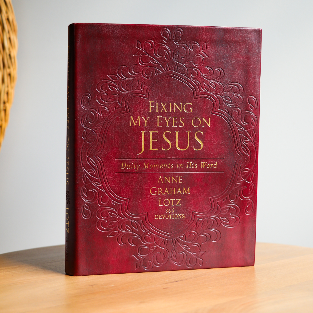 Fixing My Eyes on Jesus: Daily Moments in His Word (A 365-Day Devotional)