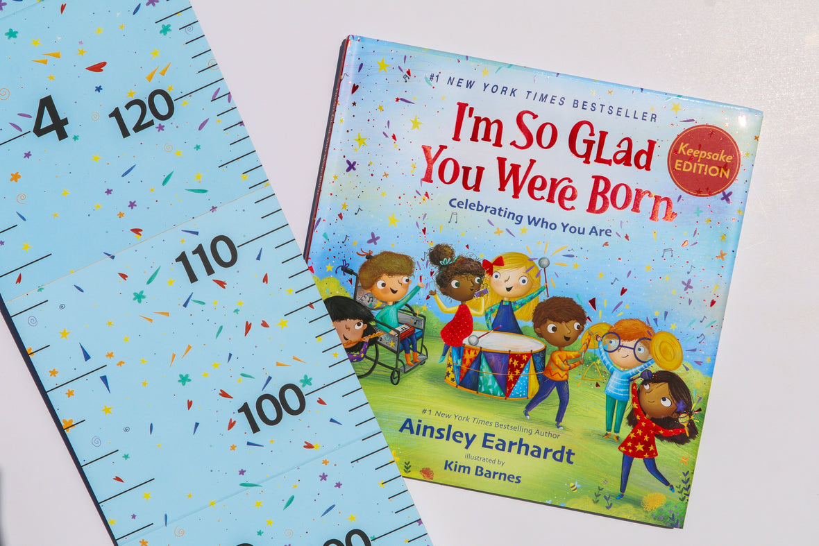 I'm So Glad You Were Born, Exclusive Keepsake Edition with Growth Chart: Celebrating Who You Are