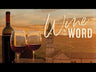 Wine in the Word Video Study: Why God Gave Us the Gift of Wine