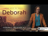 Deborah Video Study: Unlikely Heroes and the Book of Judges