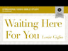 Waiting Here for You Study Guide + Devotional Bundle