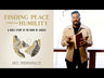 Finding Peace through Humility Study Guide with DVD: A Bible Study in the Book of Judges