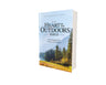 NIV, Heart of the Outdoors Bible, Paperback, Comfort Print: Encouragement for Hunters and Anglers