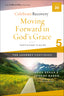 Celebrate Recovery: The Journey Continues Participant's Guide Set Volumes 5-8: A Recovery Program Based on Eight Principles from the Beatitudes