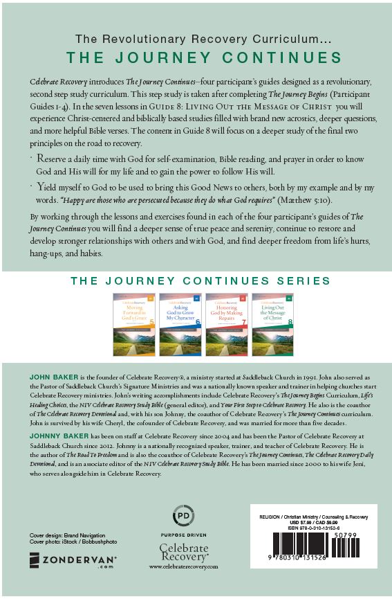 Living Out the Message of Christ: The Journey Continues, Participant's Guide 8: A Recovery Program Based on Eight Principles from the Beatitudes