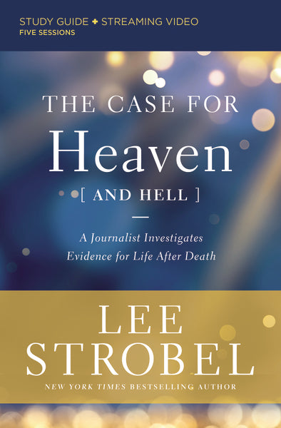 The Case for Heaven (and Hell) Bible Study Guide + Streaming Video