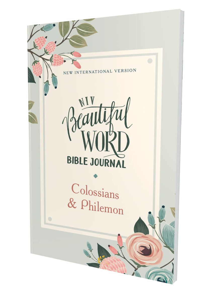 NIV, Beautiful Word Bible Journal, Colossians & Philemon, Paperback, Comfort Print