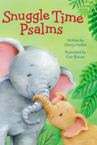 Snuggle Time Psalms Snuggle Time Psalms