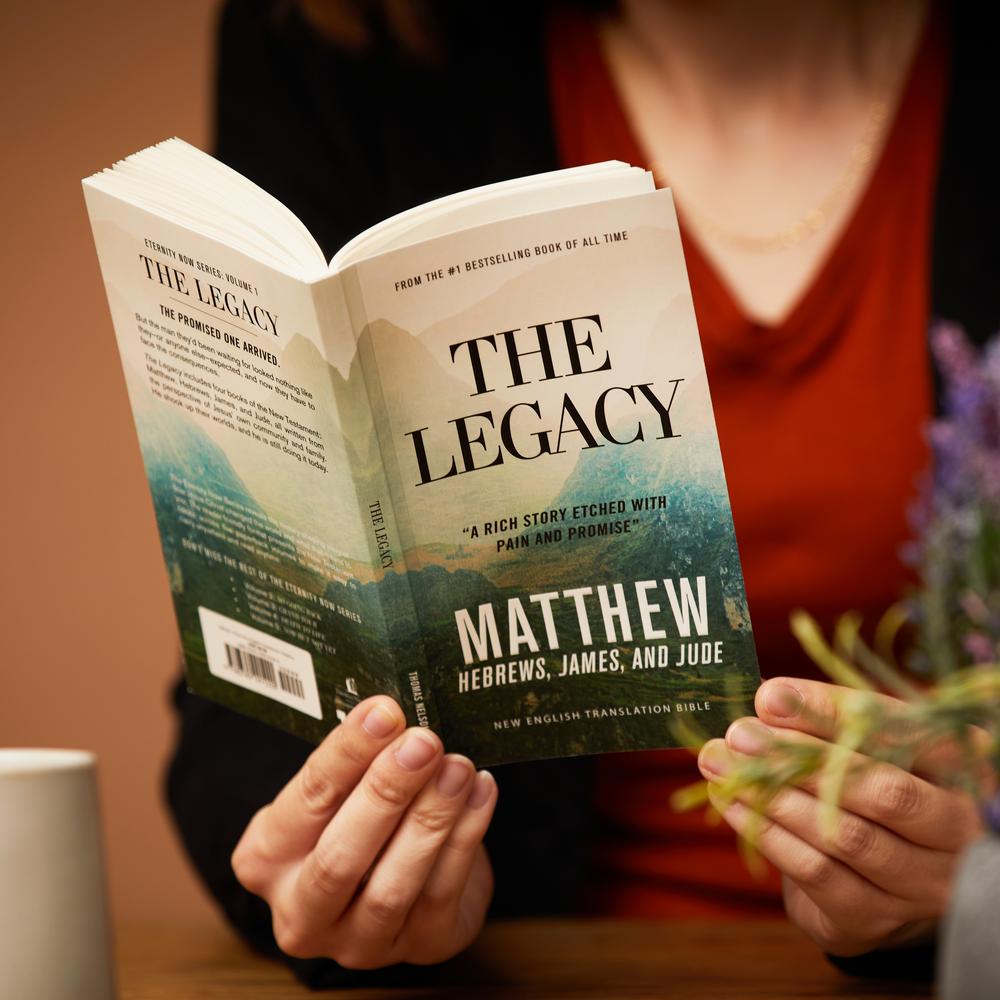 The Legacy, NET Eternity Now New Testament Series, Vol. 1: Matthew, Hebrews, James, Jude, Paperback, Comfort Print: Holy Bible