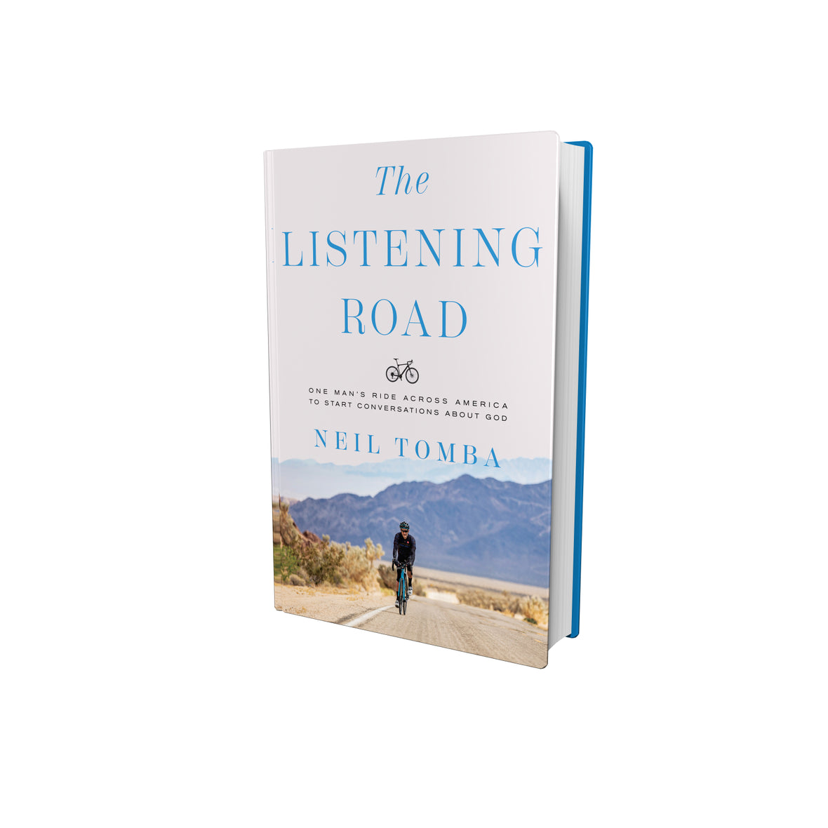 The Listening Road: One Man's Ride Across America to Start Conversations About God