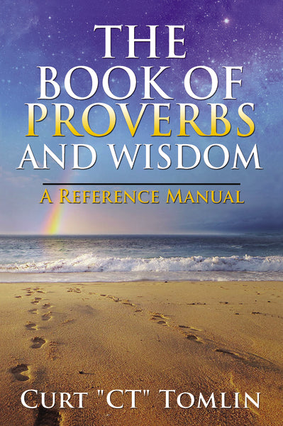 The Book of Proverbs and Wisdom: A Reference Manual – FaithGateway