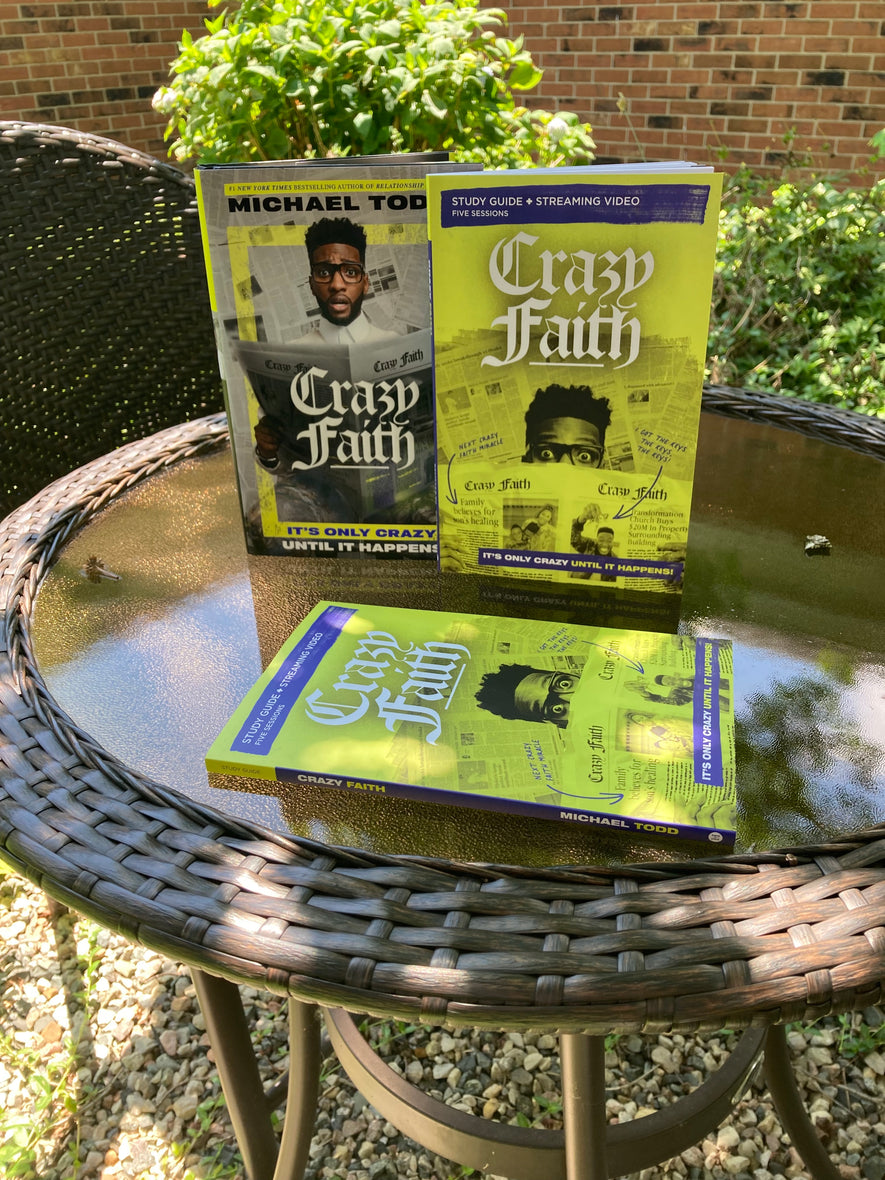 Crazy Faith Study Guide with DVD: It’s Only Crazy Until It Happens