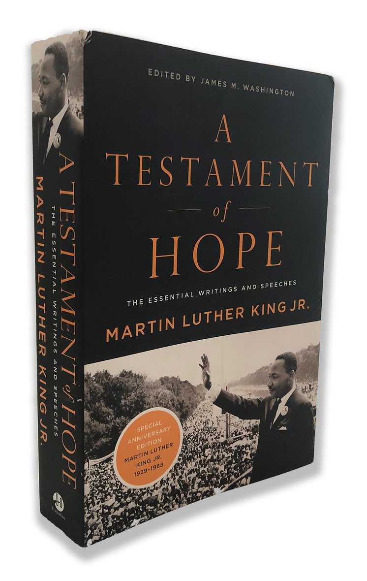 A Testament of Hope: The Essential Writings and Speeches